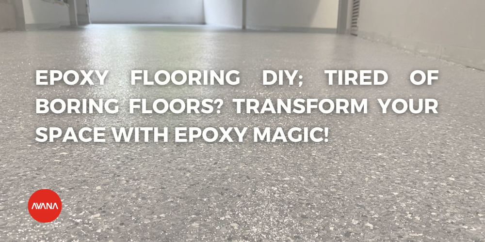 Epoxy Flooring DIY Brisbane; Tired of Boring Floors Transform Your Space with Epoxy Magic!